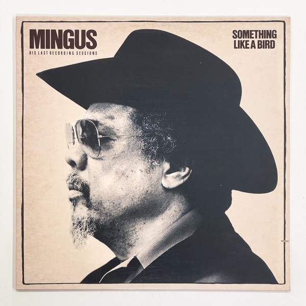 Charles Mingus – Something Like A Bird Vinyl LP 1980