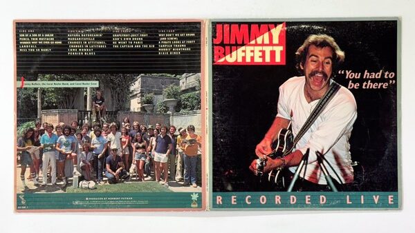 Additional image for album "You Had To Be There" - Recorded Live by Jimmy Buffett