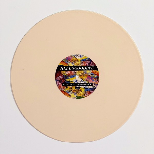 Front of the record Everything Is Debatable by Hellogoodbye
