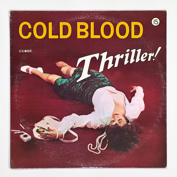 Cold Blood – Thriller! Vinyl LP 1973