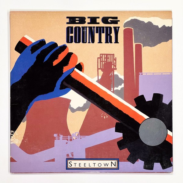 Big Country – Steeltown Vinyl LP 1984